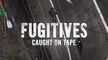 Fugitives Caught on Tape S02E07 1080p HULU WEB-DL AAC2 0 H 264-RAWR